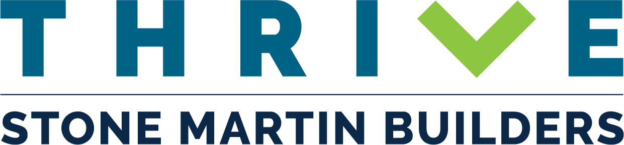 Stone Martin Builders - Thrive
